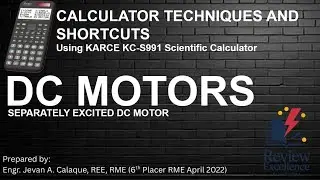 Calculator Techniques - DC Motors| Separately Excited DC Motor