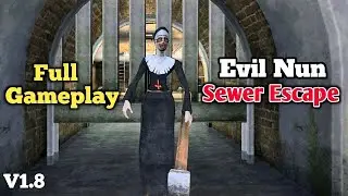EVIL NUN SEWER ESCAPE