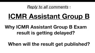 Why ICMR Assistant result is getting delayed? ICMR Assistant results | ICMR Assistant