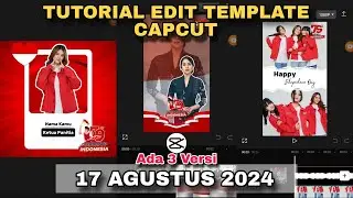 Tutorial Edit Template Capcut 17 AGUSTUS 2024