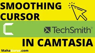 How to Smooth Cursor Motion in Camtasia | Smooth Cursor Effect in Camtasia