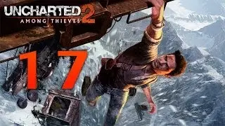 Uncharted 2: Among Thieves Прохождение - Глава 17