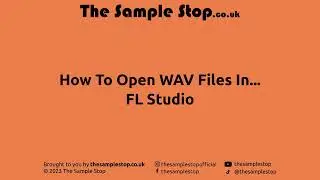 📀 How To Open WAV Files In FL Studio 📀