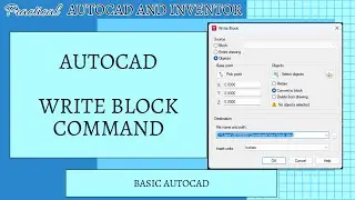 The Write Block Command in AutoCAD