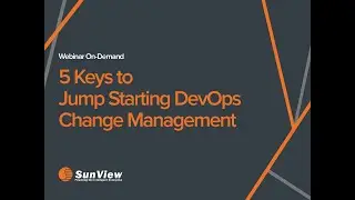 5 Keys to Jump Starting DevOps Change Management
