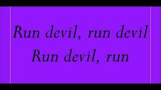 Crowder, Run Devil Run Lyrics