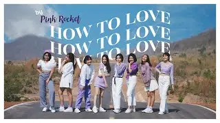 [🏆] How To Love (feat. GRAY) - ALLY cover by Pink Rocket