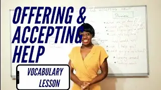 Welcome home : Offering and Accepting help