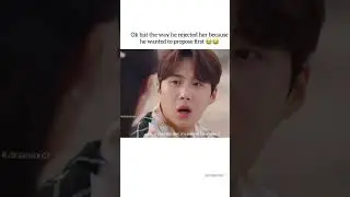 he rejected her bcuz he wanted to propose her first 😂❤| Drama - Hometown cha cha cha