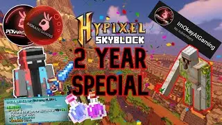 Two Year Anniversary Special