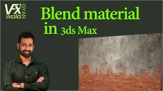 Blend Material in 3ds Max | Wall Texturing Tutorial in Hindi