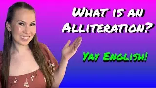 Figurative Language: What is an Alliteration?