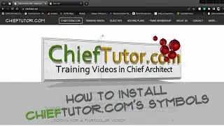 How to Install Chief Architect Symbols from ChiefTutor.com