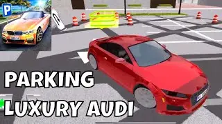 PARKING MY LUXURY AUDI ON A VIP HOLIDAY - Car Parking: Vip Summer Club (iOS/Android)