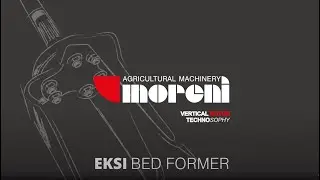 EKSI Bed Former