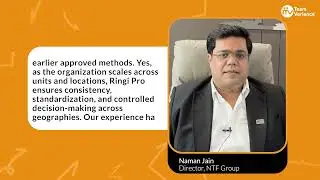 How Ringi Pro Transformed Decision-Making at NTF Group | Naman Jain | Team Variance