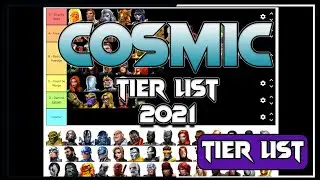 The Best Cosmic Tier List Ever! - Tier List 2021 - Marvel Contest of Champions