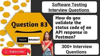 How do you validate the status code of API response in Postman? Software testing interview question