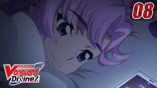 [Episode 8] CARDFIGHT!! VANGUARD Divinez - Maiden's Reverie