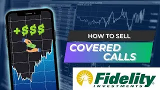 How to Sell Covered Calls on #Fidelity !