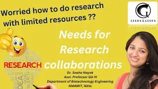 Need for Research Collaboration - Dr. Sneha Nayak