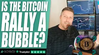 Is BITCOIN a BUBBLE?!! (The 2024 Bitcoin Rally Explained)