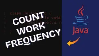 How to Count Word Frequency in Java 2025?