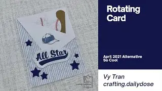 Paper Pumpkin May 2021 Alternative | Rotating Card | Batter Up