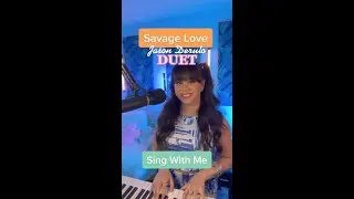 Savage Love - Jason Derulo- Duet (Sing With Me) 