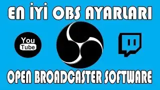 OBS - Tüm Ayarlar Detaylı Anlatım(2019)