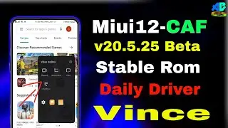 Miui-CAF v12 Beta 20.5.25 For Vince || Stable ROM || Daily Driver || better performance 🔥