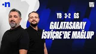 Young Boys-Galatasaray Maç Sonu | Serdar Ali Çelikler, Onur Tuğrul