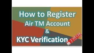 air tm account how to create and verify