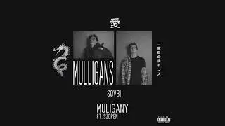 Sqvbi - MULIGANY ft. JESTEMSZOPEN (prod. Young Taylor)
