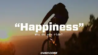 “Happiness” Why do you ride?