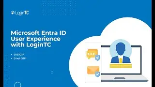 Microsoft Entra ID Multi-Factor Authentication (2FA/MFA) User Experience with SMS OTP and Email OTP