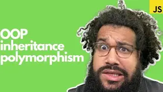 What Is Inheritance & Polymorphism? (JavaScript) Free Bootcamp! (class 31) - 