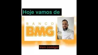 Hoje vamos falar sobre o banco BMG4! #bmg Vem comigo!