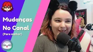 Mudanças No Canal - Nova equipe e Mais conteúdo!