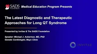 The Latest Diagnostic and Therapeutic Approaches for Long QT Syndrome