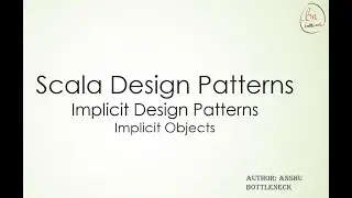 Implicit Objects 1 - Implicit Scala Design Pattern