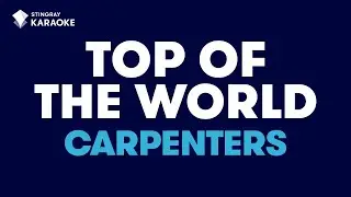 Top Of The World in the Style of 