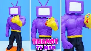 DIY Making Thanos mixed TV Man vs Skibidi Toilet 🚽 TV Man Skibidi Toilet Clay Mod