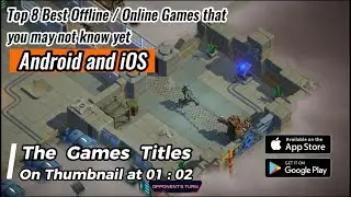 Top 8 Best Offline / Online Games for Android and iOS that you may not know yet