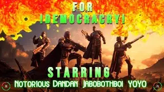 FOR DEMOCRACY! (Helldivers 2)