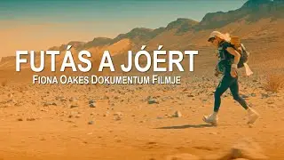 Futás a Jóért - 2018 (dokumentumfilm magyar felirattal)