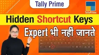Hidden Shortcut Keys in Tally Prime | Most Useful Tally Shortcut Keys