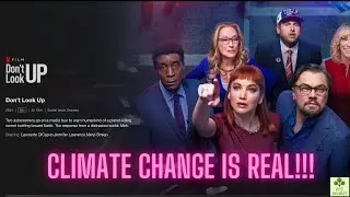 Let Us NOT Do A ‘Don't Look Up' With Climate Change. Spoiler Alert.