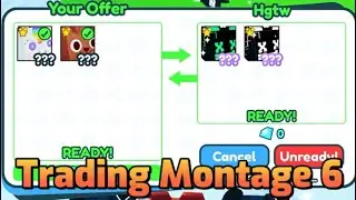 🌈RBHHC!?🐈‍⬛ - *Trading Montage #6* | Pet Sim X