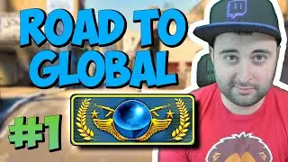 ROAD TO GLOBAL #1 - CSGO Matchmaking - LETS DO IT